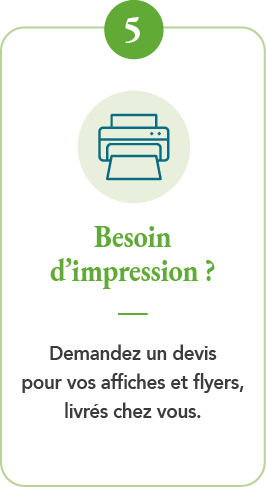 5. Besoin d'impression ?